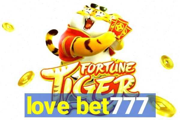 love bet777